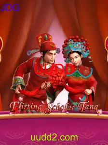 FlirtingScholarTang